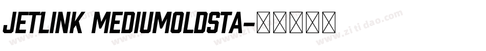 JetLink MediumOldSta字体转换